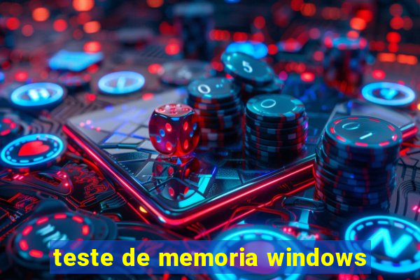 teste de memoria windows